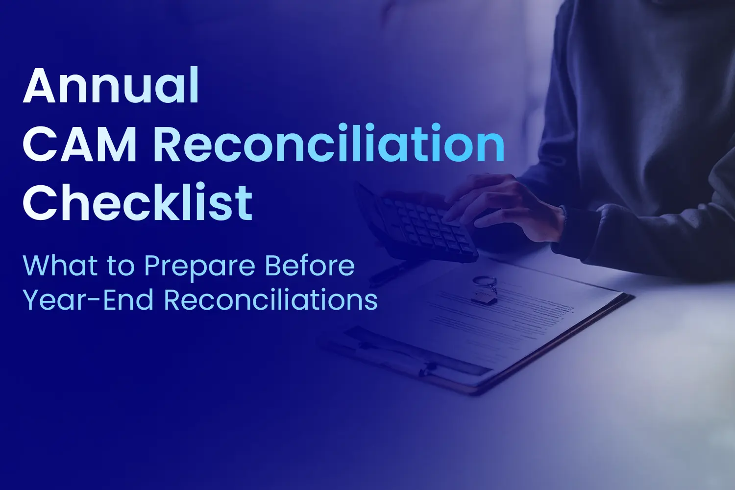 Annual CAM Reconciliation Checklist